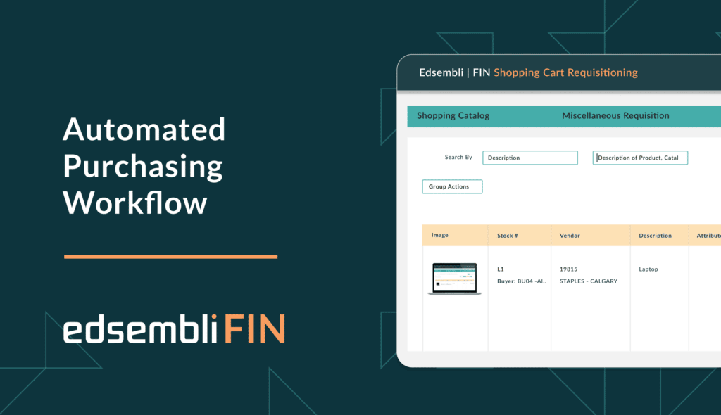 Automated School District Purchasing Workflows | Edsembli FIN
